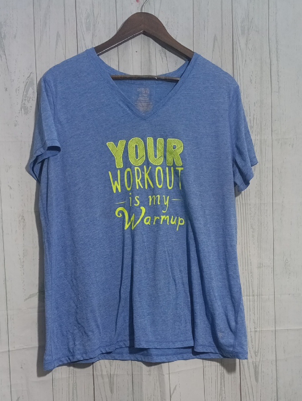 Danskin Now Blue V‑Neck Graphic Workout Tee - "Your Workout is My Warmup"